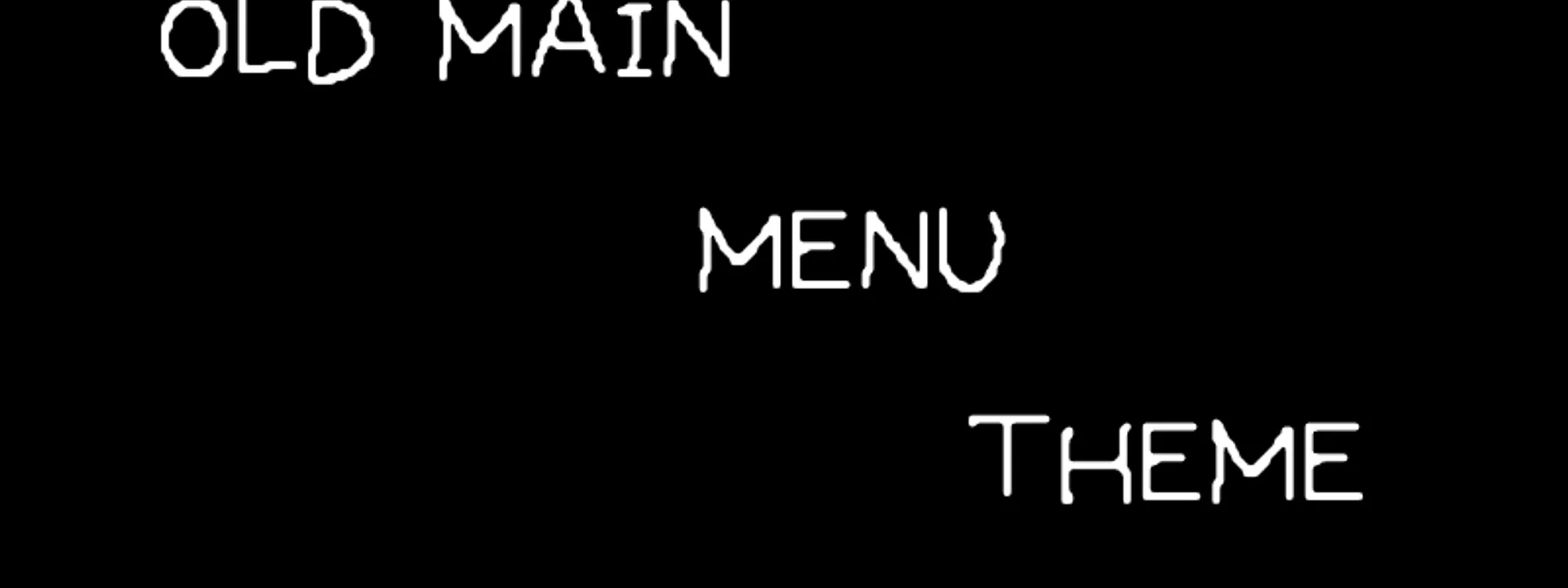 Banner image for mod Old Main Menu Theme