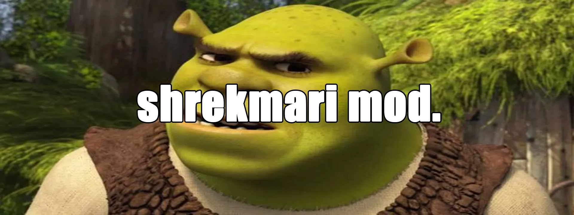 Banner image for mod Shrekmari Mod