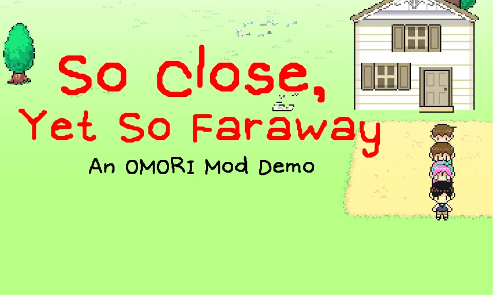 Small banner for mod So Close, Yet So Faraway