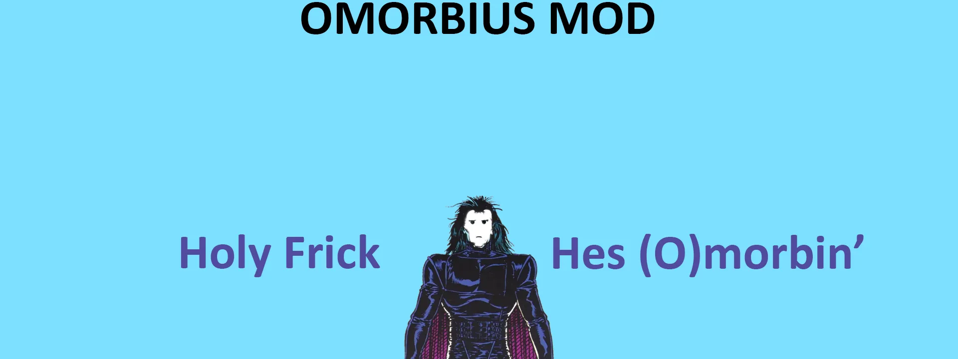 Banner image for mod Omorbius Mod